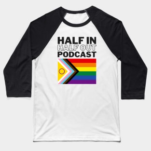 HIHO Podcast Pride Shirt 2024 Baseball T-Shirt